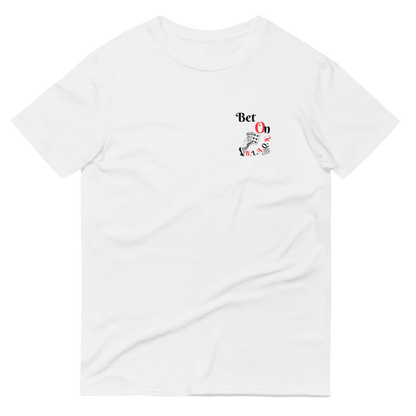 Bet On B.L.A.Q.K. T-shirt